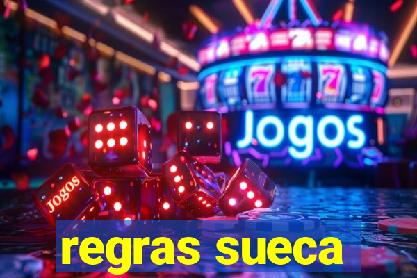 regras sueca